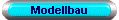 Modellbau